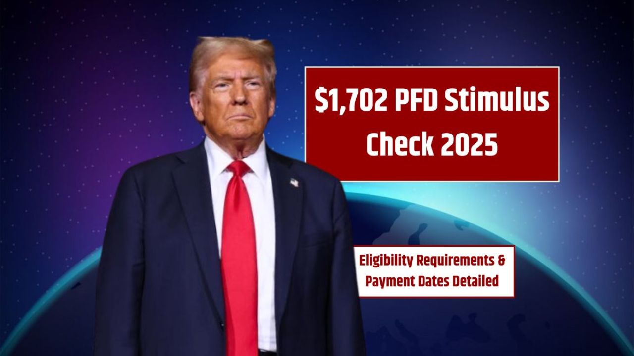 $1,702 PFD Stimulus Check 2025