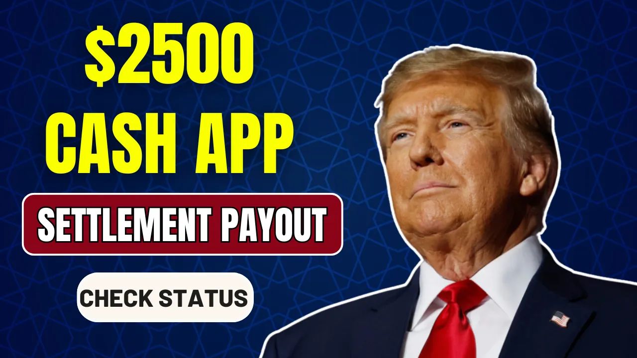 $2500 Cash App Class Action Settlement