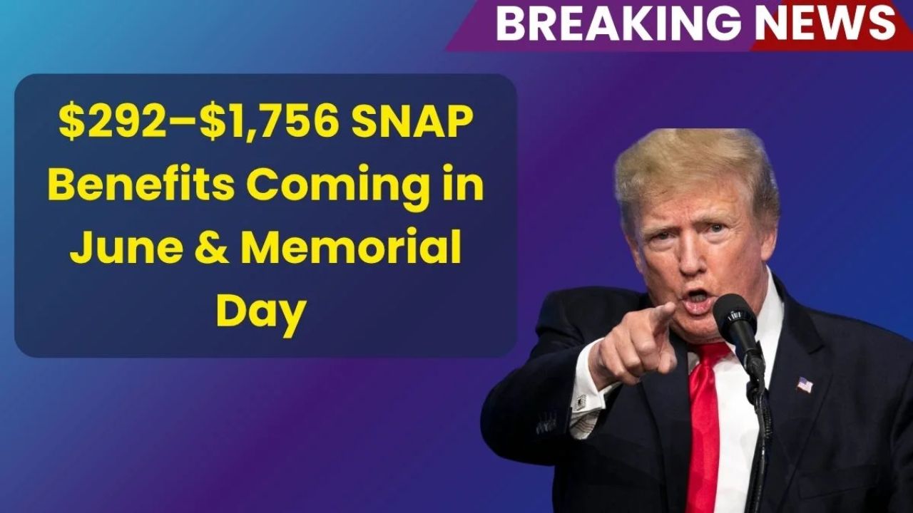 $292–$1756 SNAP Benefits