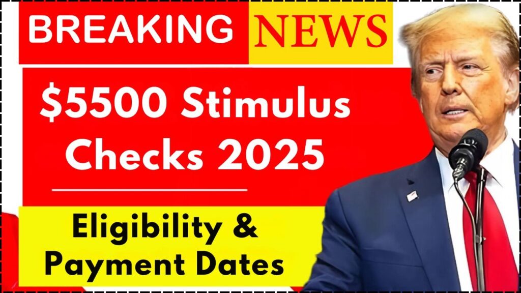 $5500 Stimulus Checks in June 2025